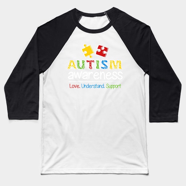 Autism Love Understand Support Baseball T-Shirt by specaut